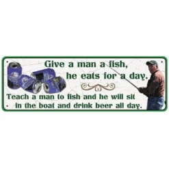 Small tin sign - give a man a fish
